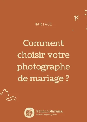 Article Comment choisir votre photographe de mariage